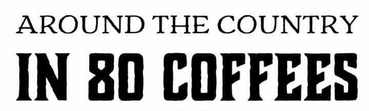 Around The Country In 80 Coffees logo